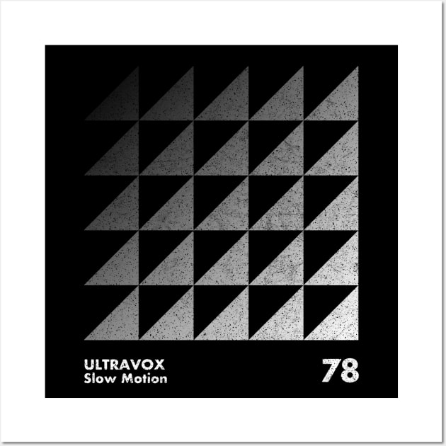 Ultravox / Slow Motion / Minimalist Graphic Artwork Design Wall Art by saudade